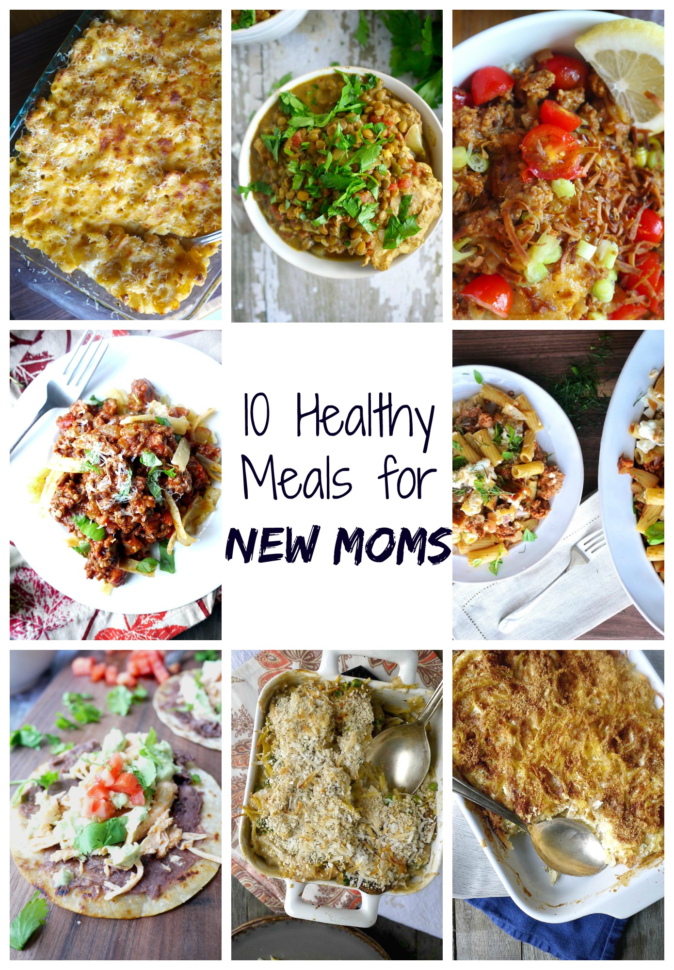 10 Healthy Meals for New Moms